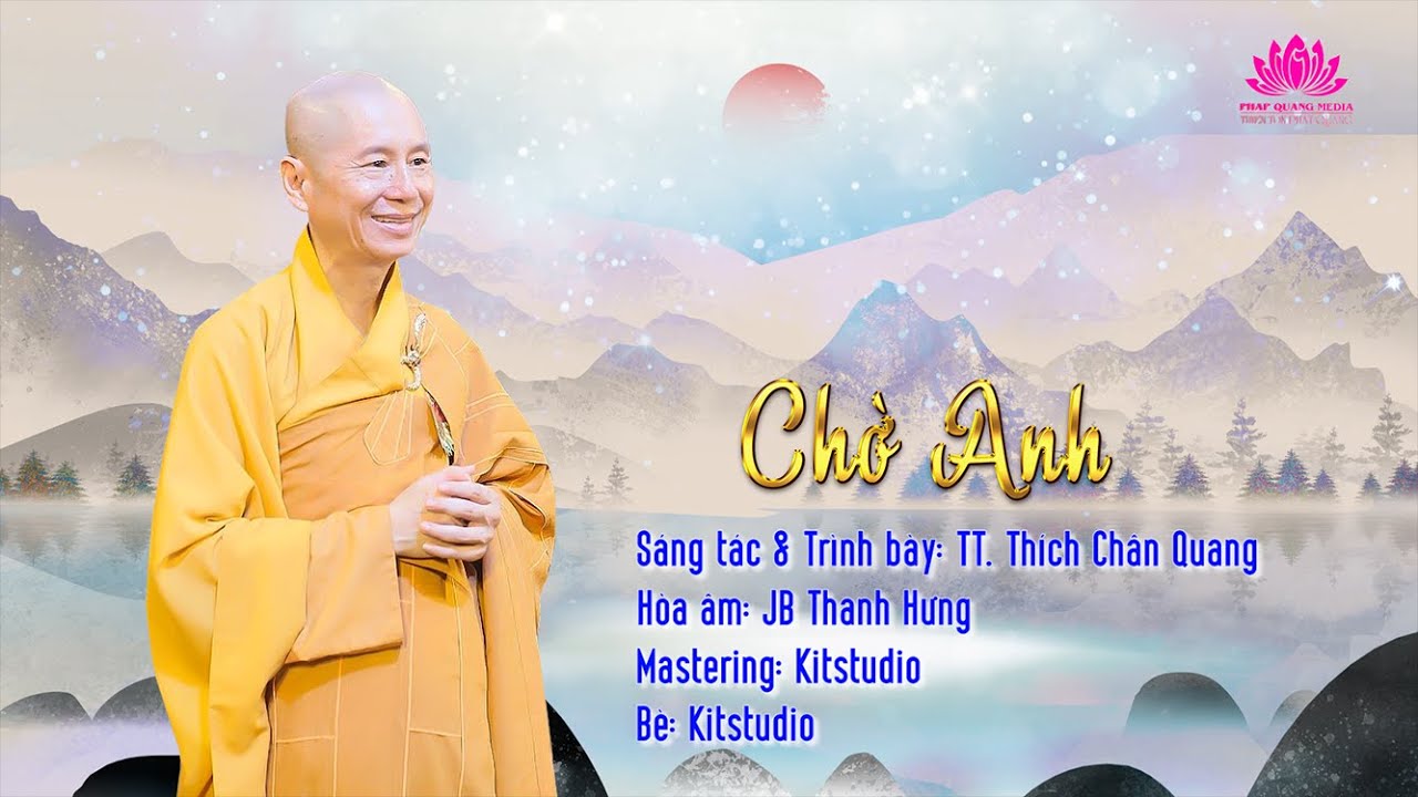 Bài hát: Chờ anh – TT. Thích Chân Quang