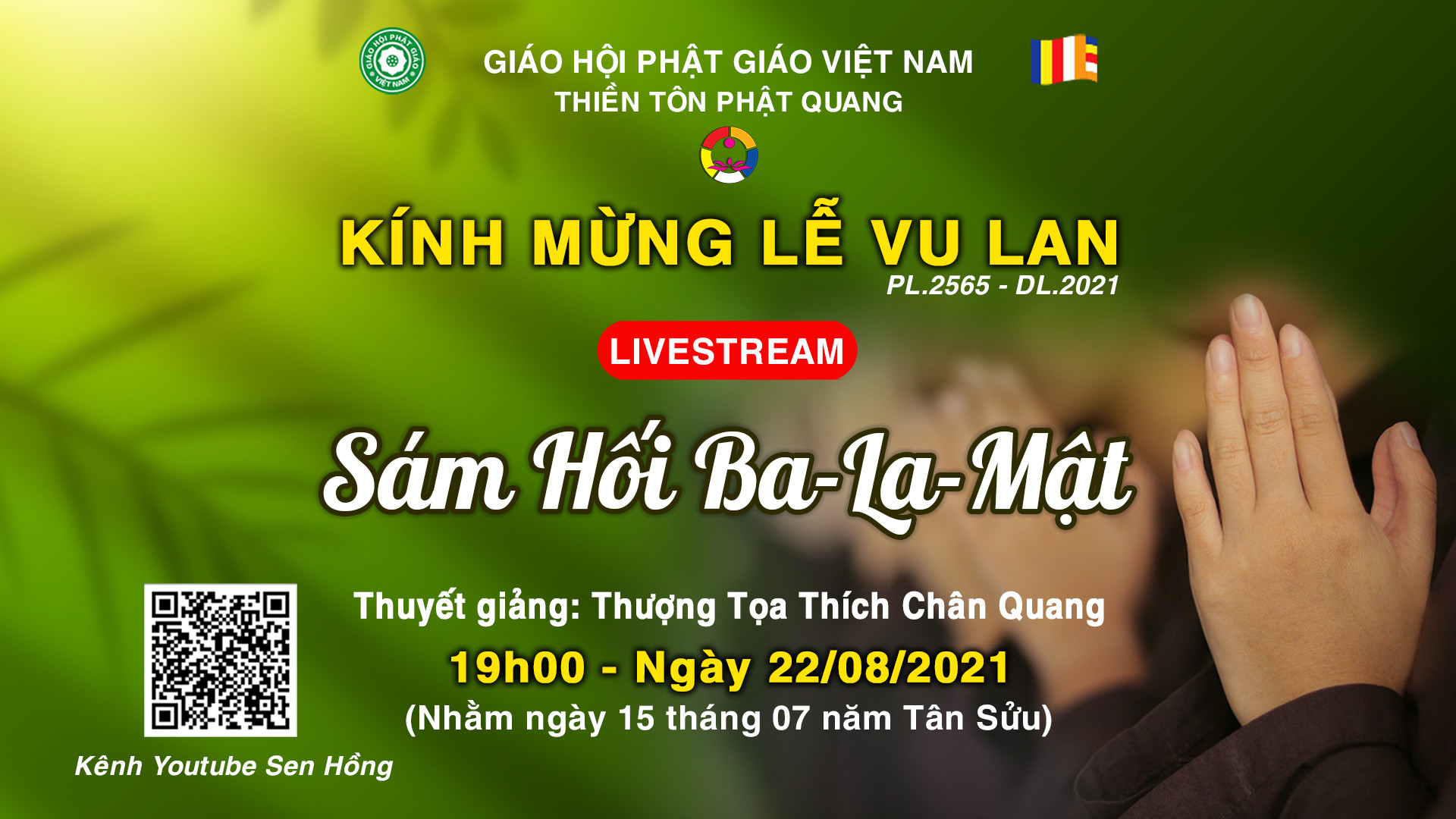 Thông báo chương trình online lễ Vu Lan và thuyết giảng của TT. Thích Chân Quang