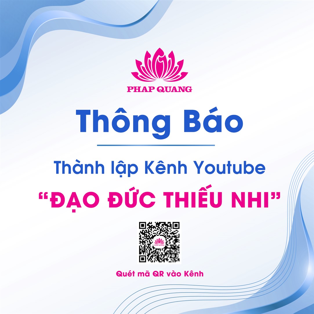 Thông báo thành lập kênh Youtube “ĐẠO ĐỨC THIẾU NHI”
